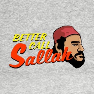 Better Call Sallah T-Shirt